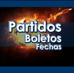 Partidos Boletos y Fechas